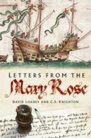 Kniha Letters from the Mary Rose DAVID LOADES