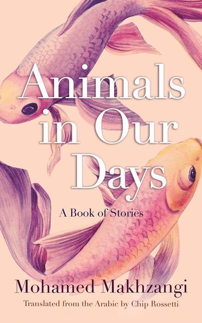 Book Animals in Our Days Chip Rossetti