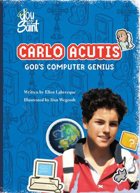 Carte Carlo Acutis God's Computer Genius: God's Computer Genius 