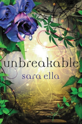 Book Unbreakable Softcover Sara Ella
