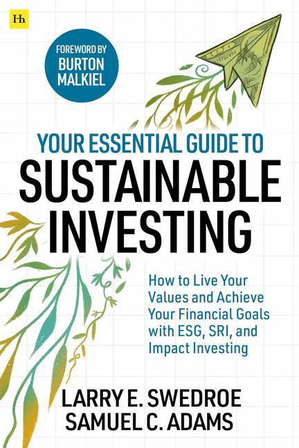 Knjiga Your Essential Guide to Sustainable Investing Larry E. Swedroe