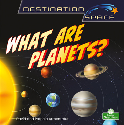 Knjiga What Are Planets? Patricia Armentrout