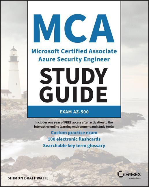 Carte MCA Microsoft Certified Associate Azure Security E Engineer Study Guide - Exam AZ-500 Shimon Brathwaite