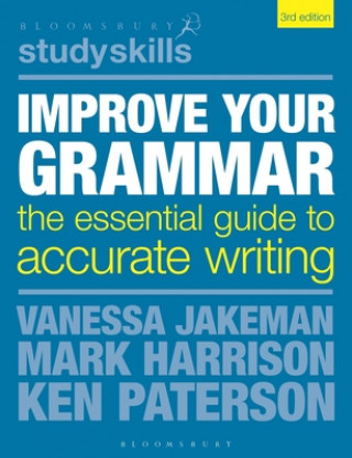Kniha Improve Your Grammar: The Essential Guide to Accurate Writing Vanessa Jakeman