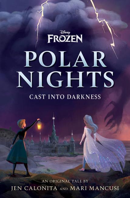 Kniha Disney Frozen Polar Nights: Cast Into Darkness Mari Mancusi