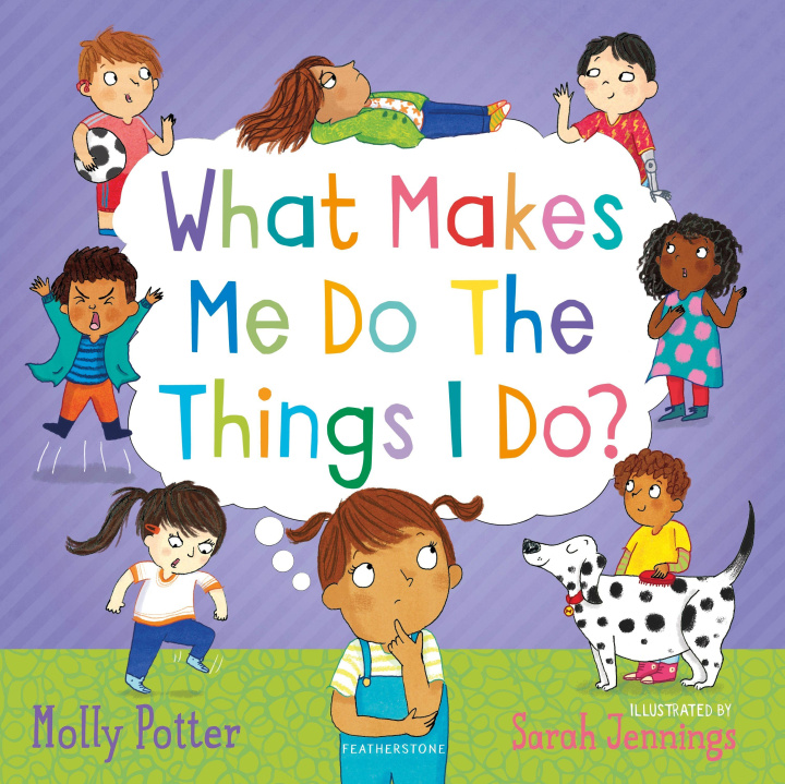 Carte What Makes Me Do The Things I Do? POTTER MOLLY