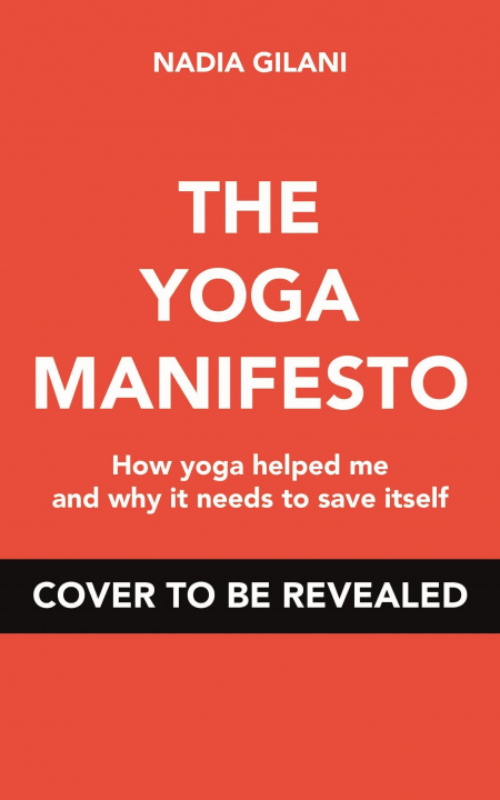 Książka Yoga Manifesto Nadia Gilani