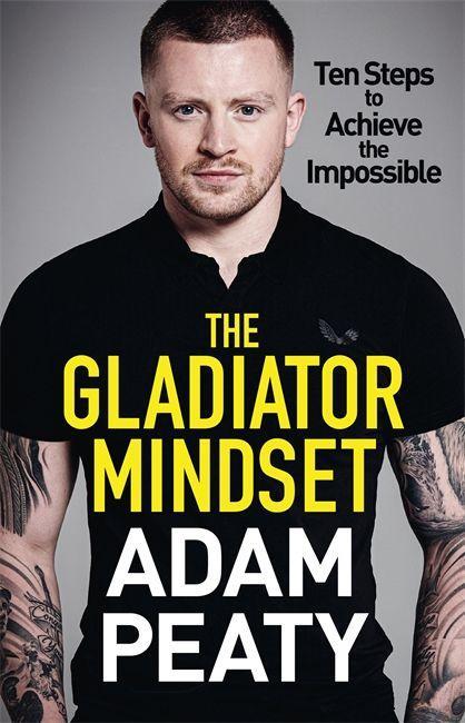 Книга Gladiator Mindset Adam Peaty