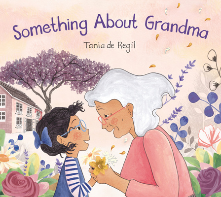 Knjiga Something about Grandma Tania de Regil