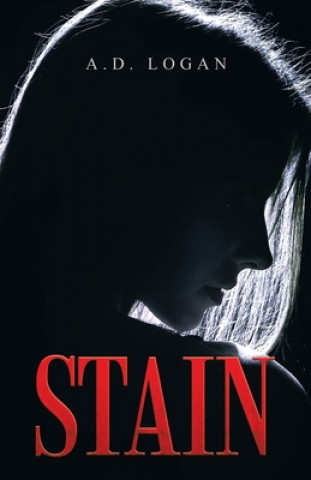 Knjiga Stain A.D. Logan