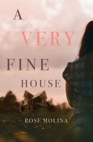 Knjiga Very Fine House Rose Molina