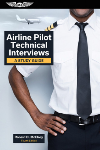 Kniha Airline Pilot Technical Interviews: A Study Guide 