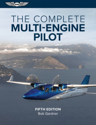 Könyv The Complete Multi-Engine Pilot 
