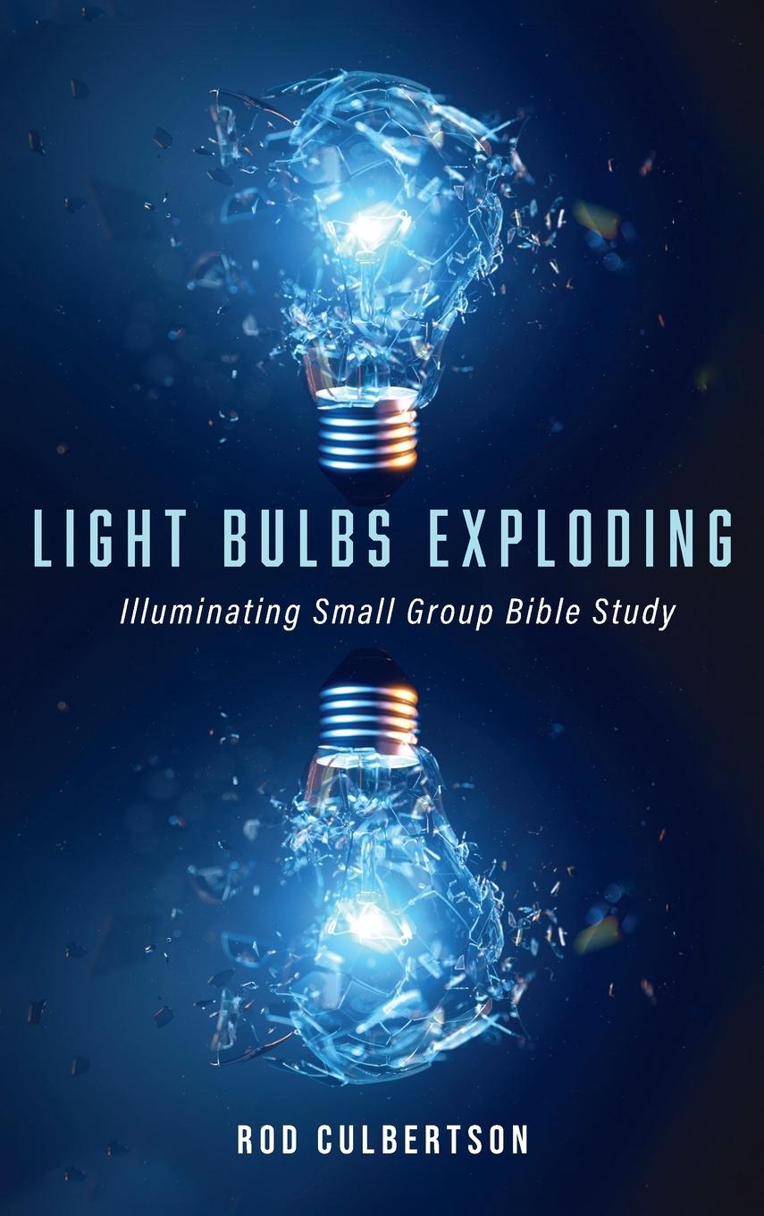 Knjiga Light Bulbs Exploding Rod Culbertson
