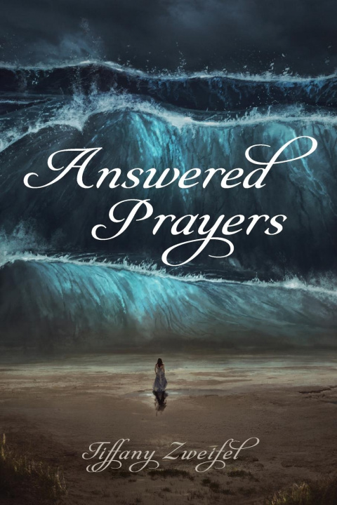 Buch Answered Prayers Tiffany Zweifel