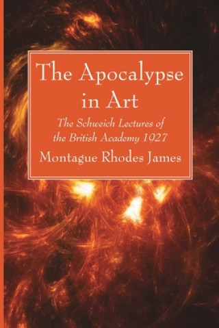 Książka Apocalypse in Art Montague Rhodes James