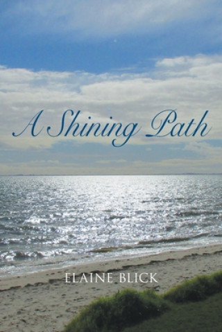 Knjiga Shining Path Elaine Blick