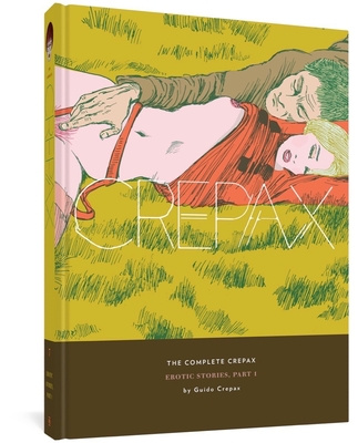 Книга Complete Crepax Volume 7: Micol Arianna Beltramini