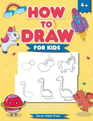 Kniha How to Draw for Kids 