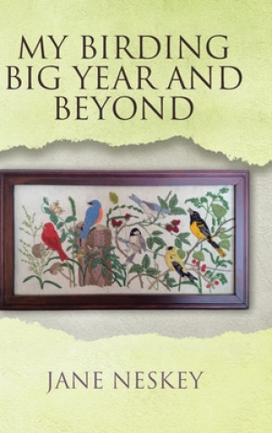 Könyv My Birding Big Year and Beyond 