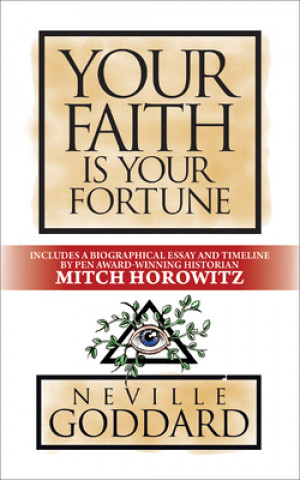 Книга Your Faith is Your Fortune Mitch Horowitz
