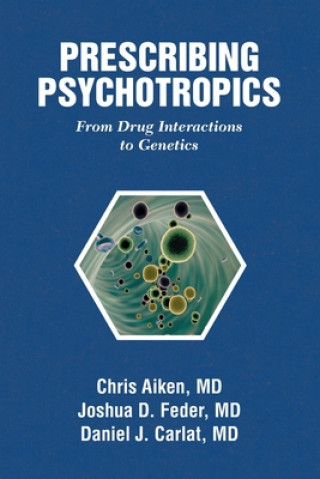 Kniha Prescribing Psychotropics Joshua D. Feder