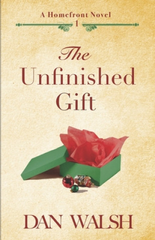 Kniha Unfinished Gift 