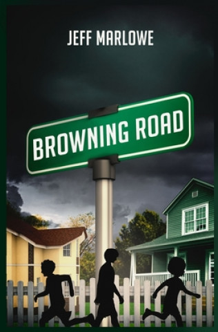 Book Browning Road Jeff Marlowe