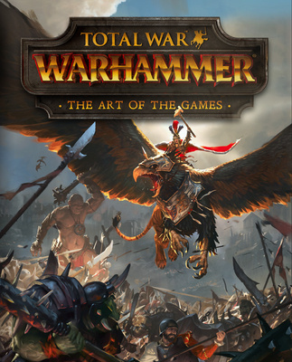 Knjiga Total War: Warhammer - The Art of the Games Paul Davies