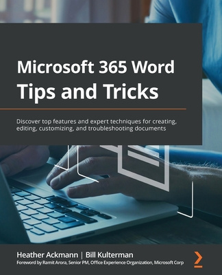 Kniha Microsoft 365 Word Tips and Tricks Heather Ackmann