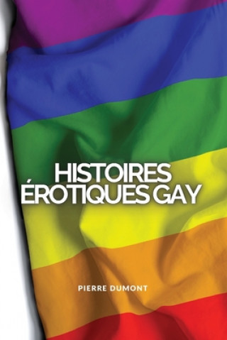 Kniha Histoires Erotiques Gay 