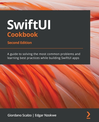 Könyv SwiftUI Cookbook Giordano Scalzo