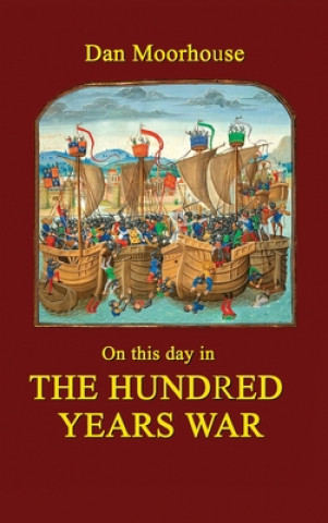 Carte On this day in the Hundred Years War 