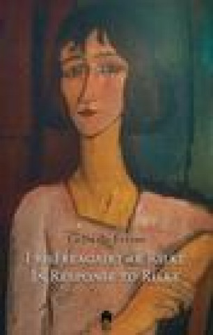 Buch In Response to Rilke Celia de Freine