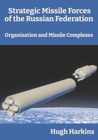 Книга Strategic Missile Forces of the Russian Federation 