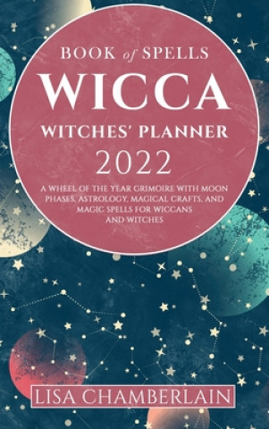 Βιβλίο Wicca Book of Spells Witches' Planner 2022 Ambrosia Hawthorn