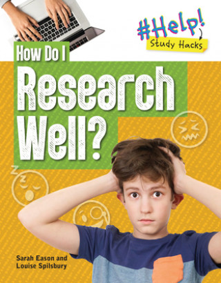 Książka How Do I Research Well? Sarah Eason