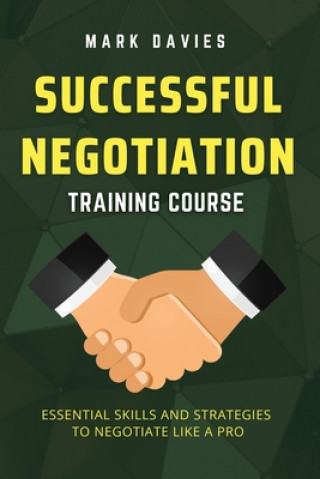 Kniha Successful Negotiation Training Course 