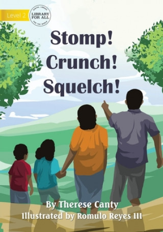 Book Stomp! Crunch! Squelch! Romulo Reyes