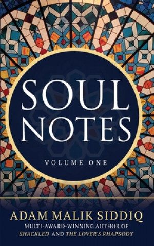 Knjiga Soul Notes Adam Malik Siddiq