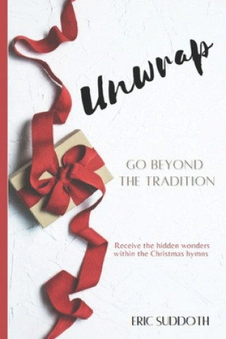 Knjiga Unwrap Eric Suddoth