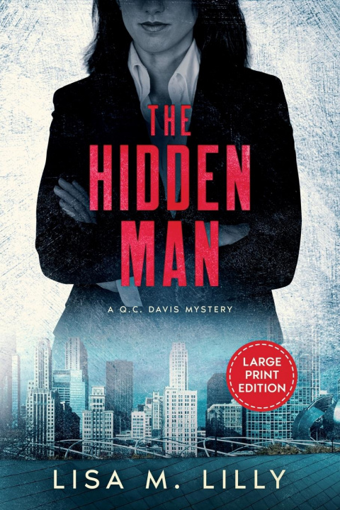 Knjiga Hidden Man Lisa M. Lilly