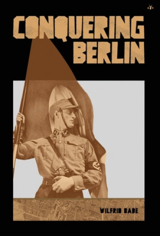 Könyv Conquering Berlin 