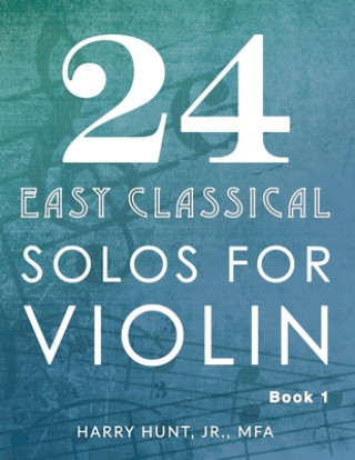 Kniha 24 Easy Classical Solos for Violin Book 1 