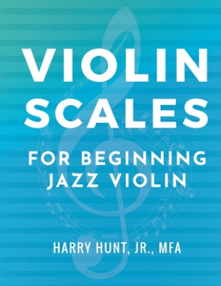 Book Violin Scales for Beginning Jazz Violin 