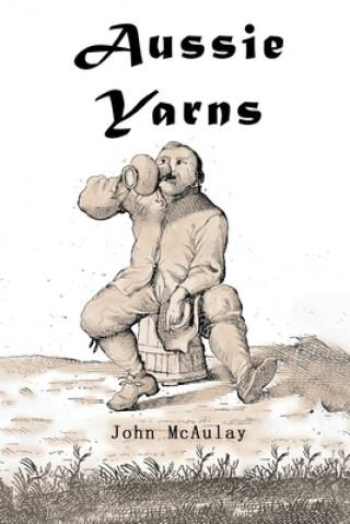 Livro Aussie Yarns McAulay John McAulay