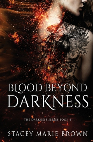 Libro Blood Beyond Darkness Stacey Marie Brown