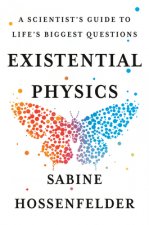 Könyv Existential Physics Sabine Hossenfelder