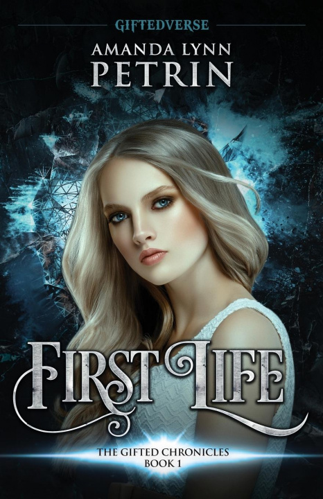 Knjiga First Life Amanda Lynn Petrin