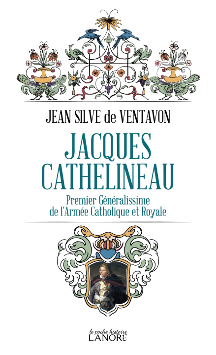 Knjiga Jacques Cathelineau Silve de Ventavon